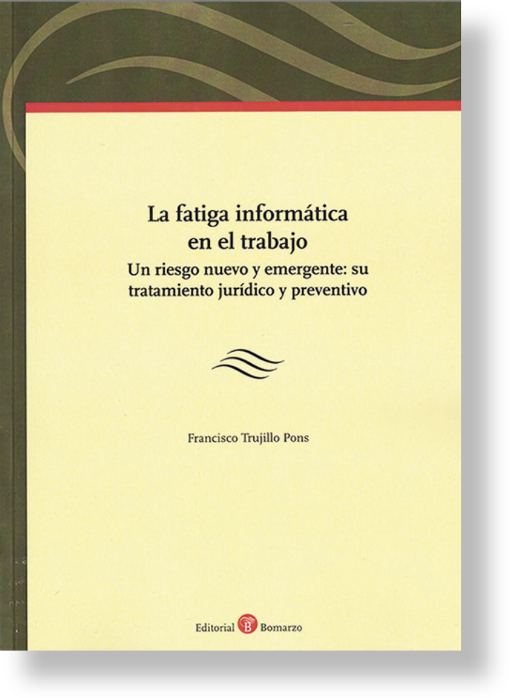 LA FATIGA INFORMÁTICA EN EL TRABAJO