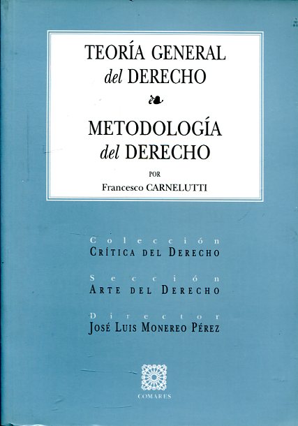 TEORÍA GENERAL DEL DERECHO. METODOLOGÍA DEL DERECHO