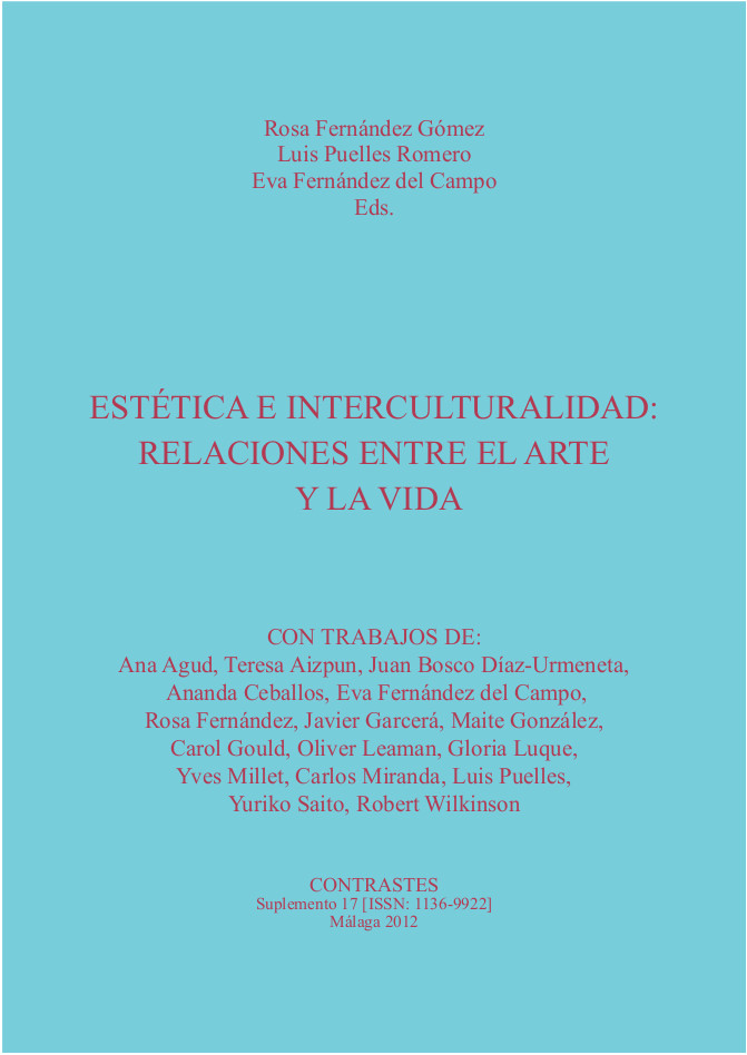 					View Suplemento XVII (2012): "Estética e interculturalidad: relaciones entre el arte y la vida"
				
