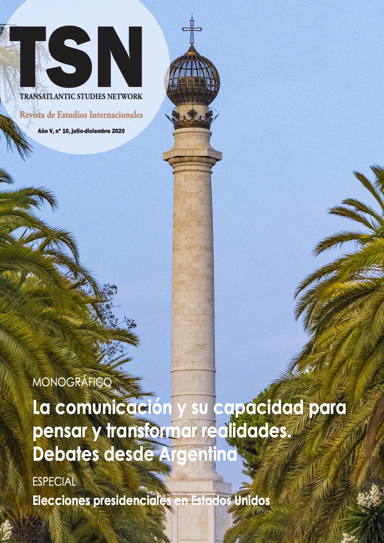 					Afficher No 10 (2020): La Comunicación y su capacidad para pensar y transformar realidades. Debates desde Argentina (Monográfico)
				