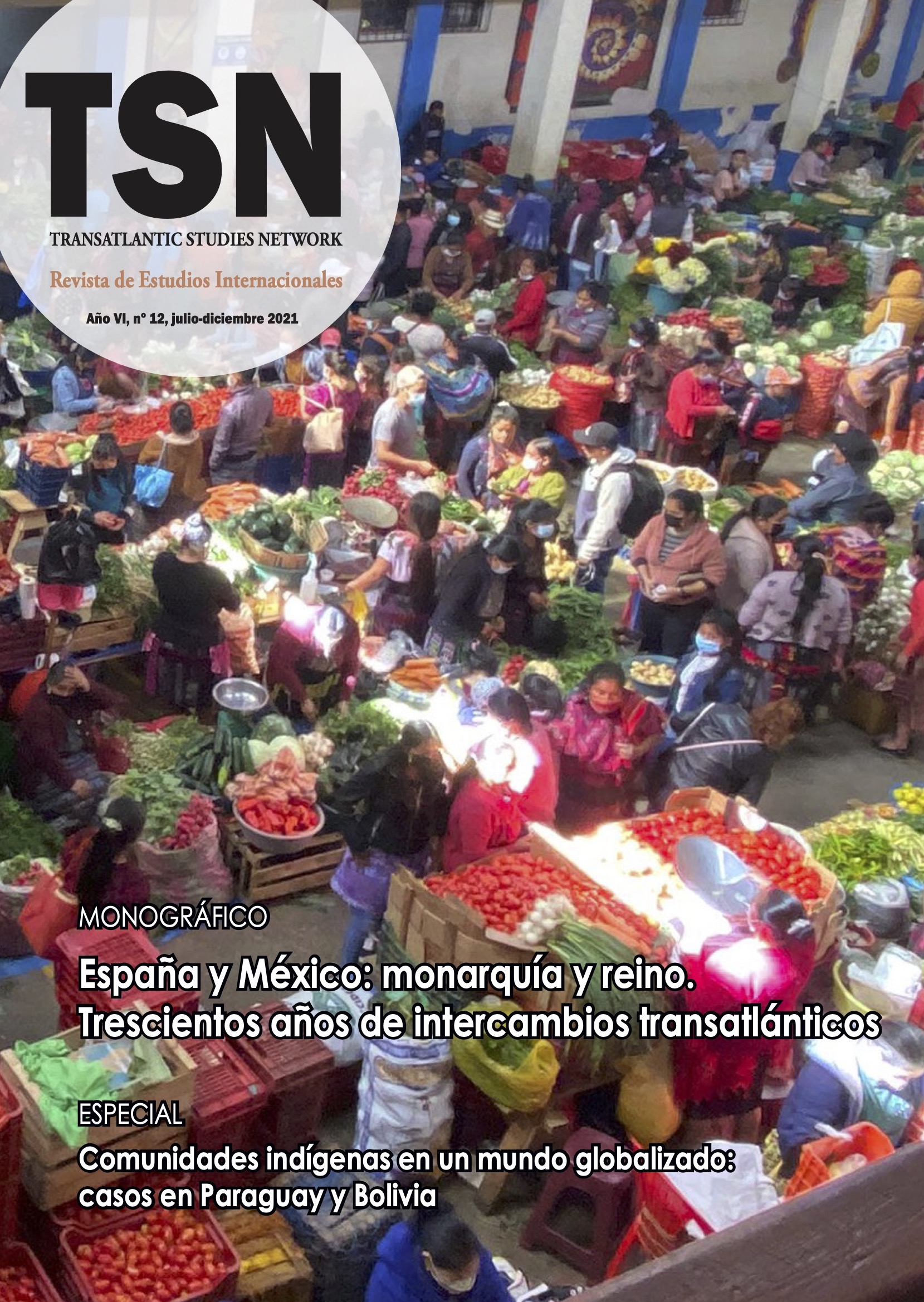 					Ver Núm. 12 (2021): España y México: monarquía y reino. Trescientos años de intercambios transatlánticos (Monográfico)
				